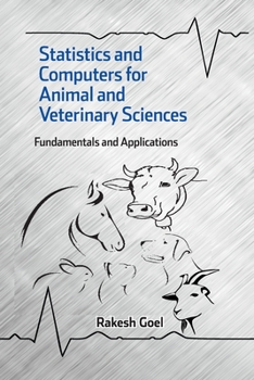 Paperback Statistics and Computers for Animal and Veterinary Sciences: Fundamentals and Applications Book