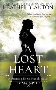 A Lost Heart: A Sweet Western Christian Romance (Burning Dress Ranch)