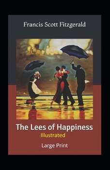 Paperback The Lees of Happiness Illustrated Book