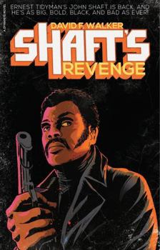 Shaft's Revenge - Book #2 of the Shaft by David F. Walker