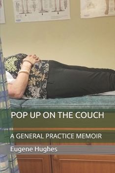 Paperback Pop Up on the Couch: A General Practice Memoir Book