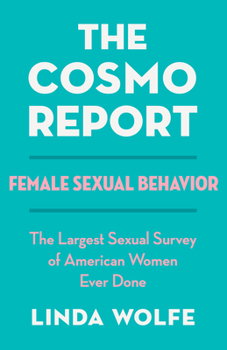 Paperback The Cosmo Report: Female Sexual Behavior Book