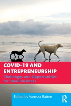 Paperback Covid-19 and Entrepreneurship: Challenges and Opportunities for Small Business Book