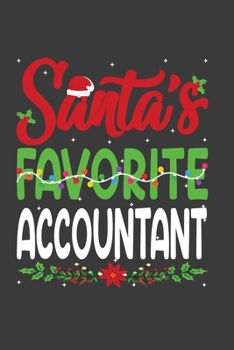 Paperback Santa's Favorite Accountant: Funny Christmas Present For Accountant. Accountant Gift Journal for Writing, College Ruled Size 6" x 9", 100 Page.This Book