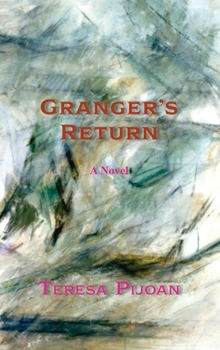 Hardcover Granger's Return, a Novel, Sequel to Granger's Threat Book