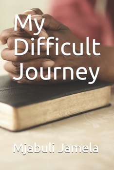 Paperback My Difficult Journey Book