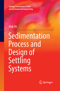 Paperback Sedimentation Process and Design of Settling Systems Book