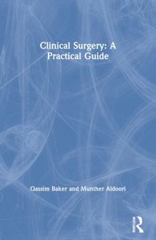 Paperback Clinical Surgery: A Practical Guide Book