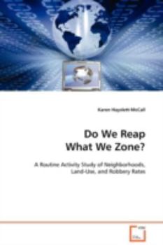 Paperback Do We Reap What We Zone? Book