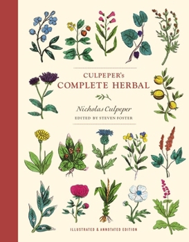 Paperback Culpeper's Complete Herbal: Illustrated and Annotated Edition Book