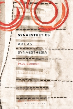 Paperback Synaesthetics: Art as Synaesthesia Book