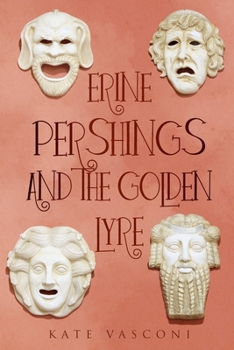 Paperback Erine Pershings and the Golden Lyre Book