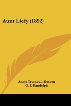 Paperback Aunt Liefy (1892) Book