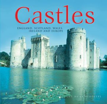 Hardcover Castles: England, Scotland, Wales, Ireland and Europe Book
