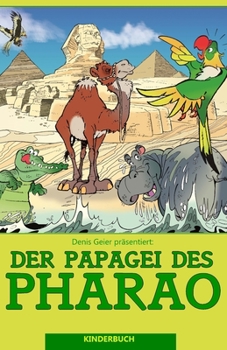 Paperback Der Papagei des Pharao [German] Book