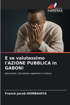 Paperback E se valutassimo l'AZIONE PUBBLICA in GABON! [Italian] Book