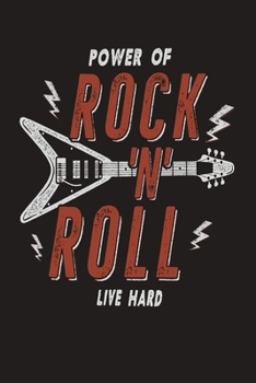 Paperback Power Of Rock 'N' Roll Live Hard: Perfect Music Journal For All Songwriters and Composers. Manuscript Paper For Notes, Lyrics And Music. For Musicians Book