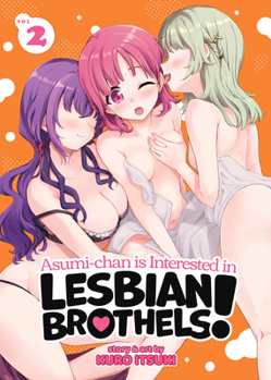 Paperback Asumi-Chan Is Interested in Lesbian Brothels! Vol. 2 Book
