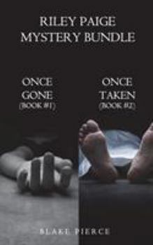 Paperback Riley Paige Mystery Bundle: Once Gone (#1) and Once Taken (#2) Book