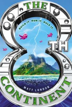 The 8th Continent - Book #1 of the Eighth Continent