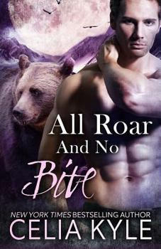 Paperback All Roar and No Bite Book