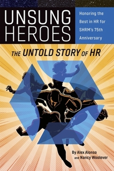 Paperback Unsung Heroes: The Untold Story of HR Book