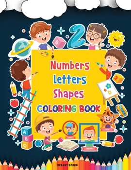 Paperback Numbers, Letters, Shapes Coloring Book