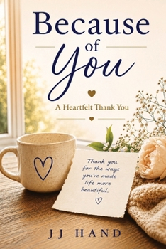 Paperback Because of You: A Heartfelt Thank You Book