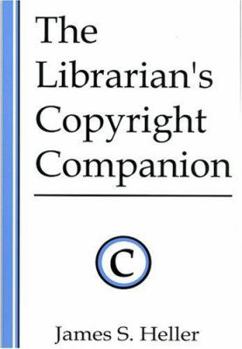 Paperback The Librarian's Copyright Companion Book