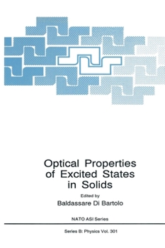 Hardcover Optical Properties of Excited States in Solids Book