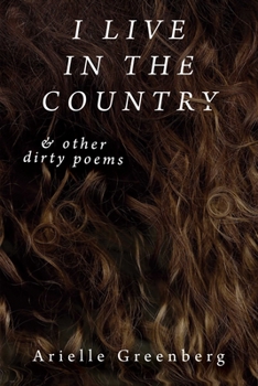 Paperback I Live in the Country & Other Dirty Poems Book