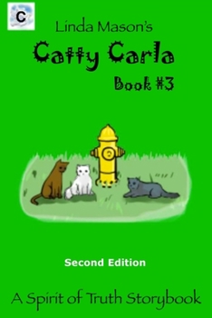 Paperback Catty Carla Second Edition: Book #3 Book