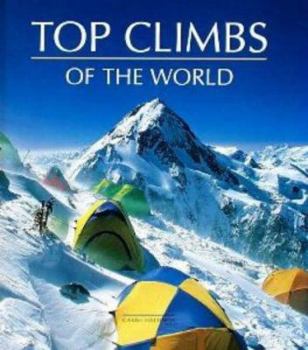 Hardcover Top Climbs of the World (Top Series) Book