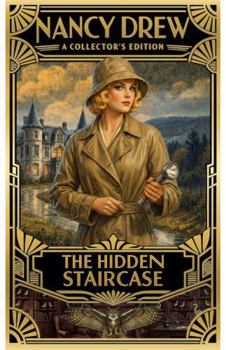 The Hidden Staircase: Nancy Drew Book Set: Original Nancy Drew Collection (Vintage Nancy Drew Book Set: 1930s Original Nancy Drew Mystery Series)