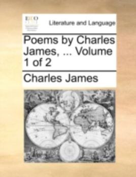 Paperback Poems by Charles James, ... Volume 1 of 2 Book