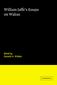 Hardcover William Jaffe's Essays on Walras Book