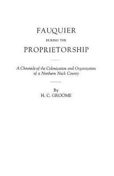 Paperback Fauquier During the Proprietorship Book