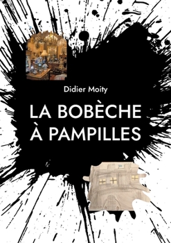 Paperback La bobèche à pampilles: (Petit Ecrit à Tiroirs) [French] Book