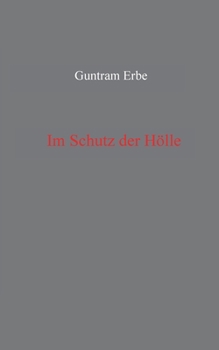 Paperback Im Schutz der H?lle [German] Book