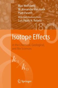 Hardcover Isotope Effects: In the Chemical, Geological, and Bio Sciences Book