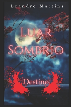 Paperback Luar sombrio: Destino [Portuguese] Book