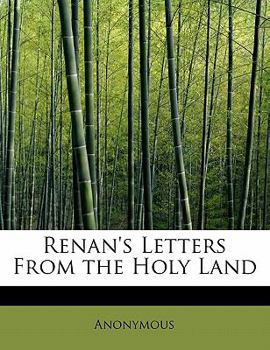 Paperback Renan's Letters from the Holy Land Book