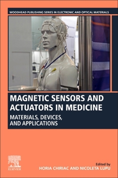 Paperback Magnetic Sensors and Actuators in Medicine: Materials, Devices, and Applications Book