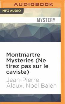 Montmartre Mysteries - Book #8 of the Winemaker Detective Mysteries