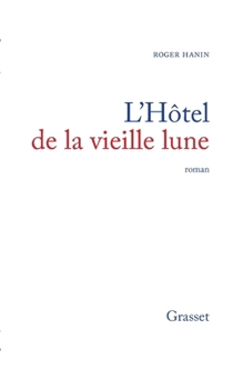 Paperback L'hôtel de la vieille lune [French] Book