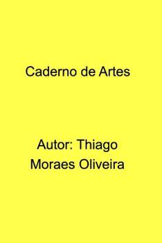 Paperback Caderno de Artes [Portuguese] Book