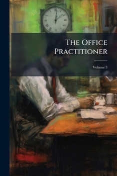 Paperback The Office Practitioner; Volume 3 Book