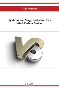 Paperback Lightning and Surge Protection for a Wind Turbine System Book