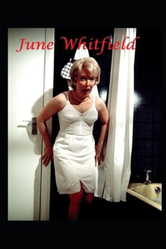 Paperback June Whitfield: Absolutely Fabulous! Book