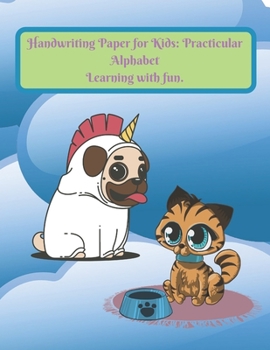 Paperback Handwriting Paper for Kids: Practicular Alphabet Learning with fun.: Cursive Writing Books and Practice Paper:3-Line and Checkered Writing Sheets( Book